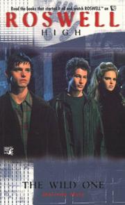 Front cover of The Wild One (Roswell High No. 2) by Melinda Metz