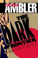 Cover of The dark frontier by Eric Ambler