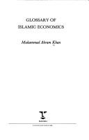 Cover of Glossary of Islamic economics by Khan, Muhammad Akram