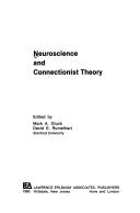 Cover of Neuroscience and connectionist theory by Mark A. Gluck