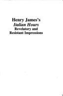 Front cover of Henry James's Italian hours by Bonney MacDonald