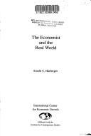 Cover of The economist and the real world by Arnold C. Harberger