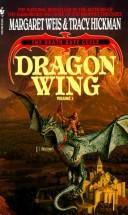 Cover of Dragon Wing by Margaret Weis