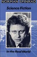 Front cover of Science fiction in the real world by Norman Spinrad