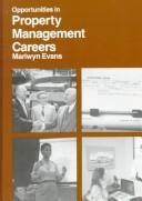 Cover of Opportunities in property management careers by Mariwyn Evans