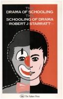 Front cover of The drama of schooling by Robert J. Starratt