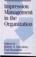 Cover of Impression management in the organization by Robert A. Giacalone