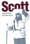 Cover of Scott of the Antarctic by Elspeth Huxley