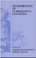 Front cover of Neurobiology of comparative cognition by Raymond P. Kesner