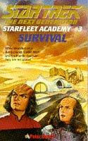 Front cover of Star Trek The Next Generation - Starfleet Academy - Survival by Peter David