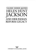 Front cover of Helen Hunt Jackson and her Indian reform legacy by Valerie Sherer Mathes