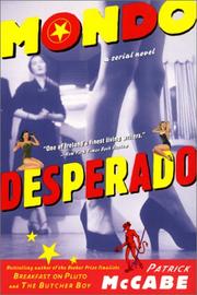 Cover of Mondo Desperado by Patrick McCabe