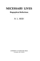 Cover of Necessary lives by B. L. Reid