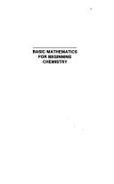Front cover of Basic mathematics for beginning chemistry by Dorothy M. Goldish