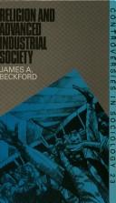 Cover of Religion and advanced industrial society by James A. Beckford