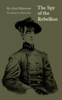 Cover of The spy of the rebellion by Allan Pinkerton