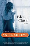 Cover of Eden Close by Anita Shreve