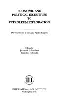 Front cover of Economic and political incentives to petroleum exploration by Jeremiah D. Lambert