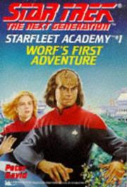 Front cover of Star Trek The Next Generation - Starfleet Academy - Worf's First Adventure by Peter David