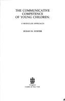 Front cover of The communicative competence of young children by Susan H. Foster-Cohen