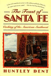 Cover of The feast of Santa Fe by Huntley Dent