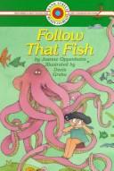 Front cover of Follow that fish by Joanne Oppenheim