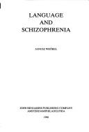 Cover of Language and schizophrenia by Janusz Wróbel