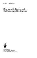 Front cover of Zero-variable theories and the psychology of the explainer by Robert A. Wicklund