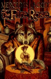 Front cover of The Fire Rose by Mercedes Lackey