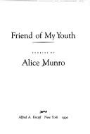 Front cover of Friend of my youth by Alice Munro