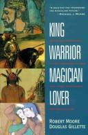Cover of King, warrior, magician, lover by Moore, Robert L.