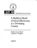 Front cover of A multilevel model of school effectiveness in a developing country by Marlaine E. Lockheed