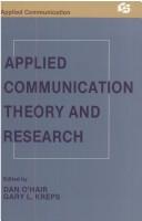 Cover of Applied communication theory and research by Dan O'Hair