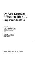 Front cover of Oxygen disorder effects in high-Tc superconductors by Unknown