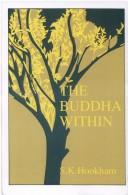 Cover of The Buddha within by S. K. Hookham