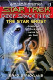 Front cover of Star Trek Deep Space Nine - The Star Ghost by Brad Strickland