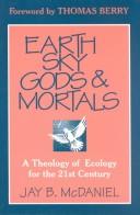 Front cover of Earth, sky, gods & mortals by Jay B. McDaniel