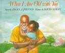 Cover of When I Am Old With You by Angela Johnson
