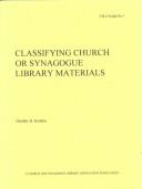 Front cover of Classifying church or synagogue library materials by Dorothy B. Kersten
