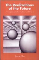 Front cover of The realizations of the future by Allan, George