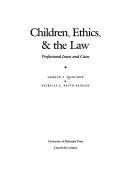 Cover of Children, ethics, & the law by Gerald P. Koocher