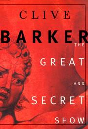 Front cover of The great and secret show by Clive Barker