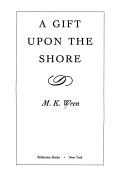 Cover of A Gift upon the Shore by M. K. Wren