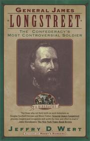 Cover of General James Longstreet by Jeffry D. Wert