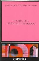 Cover of La teoría del lenguaje literario by José María Pozuelo Yvancos