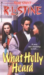Front cover of Fear Street - What Holly Heard by Robert Lawrence Stine