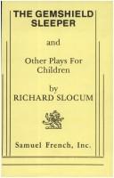 Front cover of The gemshield sleeper and other plays for children by Richard Slocum