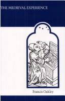 Cover of The Medieval Experience by Francis Oakley