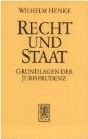 Cover of Recht und Staat by Henke, Wilhelm