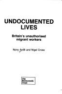 Cover of Undocumented lives by Nony Ardill